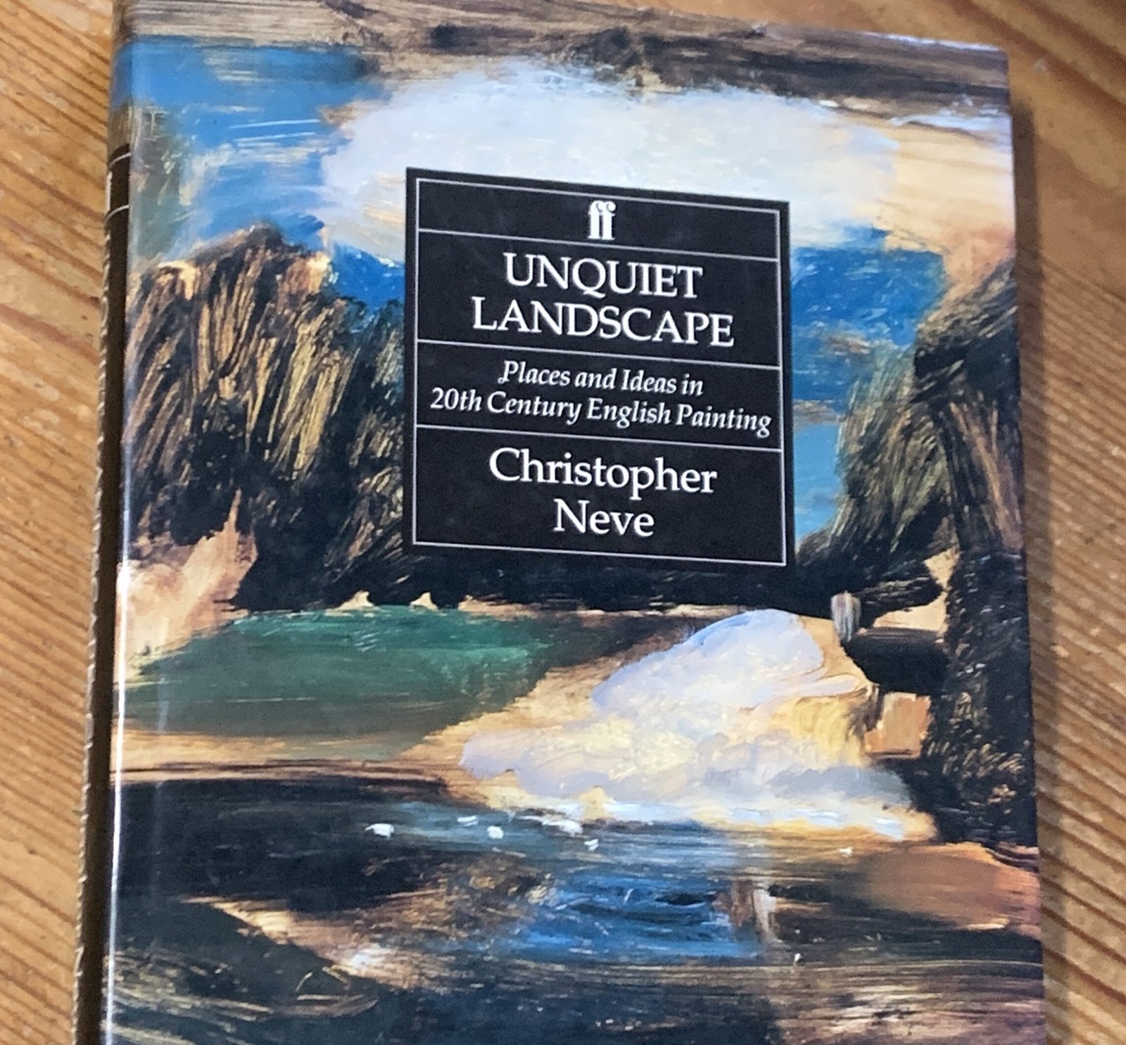 The Unquiet Landscape | Christopher Neve | Hardback 1st Edition 1 Unquiet Landscape Christopher Neve 1st Edition